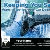 #456 Keeping You Safe!
Safest way to de-ice your
car locks.
(FRONT)

*This postcard design is NOT AVAILABLE in a 4”x6” Layout